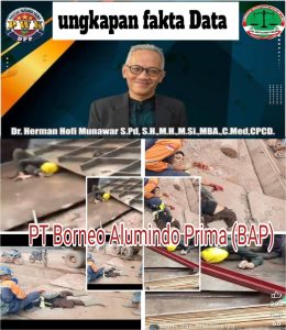 Dr. Herman Hofi: Kelalaian K3 Bisa Berujung Sanksi Pidana PT BAP/KBS Arial, harus bertanggung jawab atas kecelakaan kerja