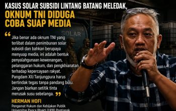 Pengamat Hukum Desak Pengusutan Dugaan Penyelewengan BBM Subsidi oleh Oknum TNI di Kubu Raya